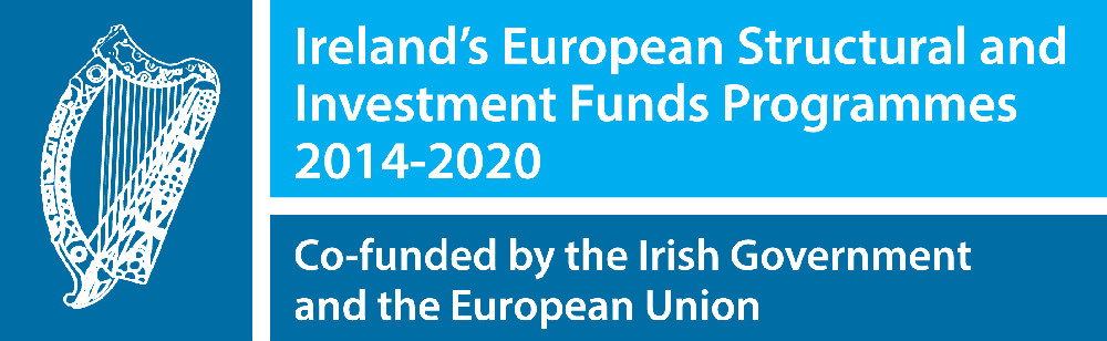 Irelands European Structural and Investment Funds Programmes 2014-2020. Co-funded by the Irish Government and the European Union
